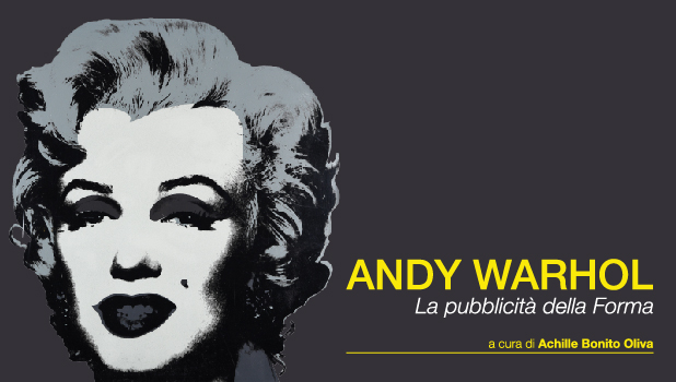 Andy Warhol: La pubblicità della Forma
