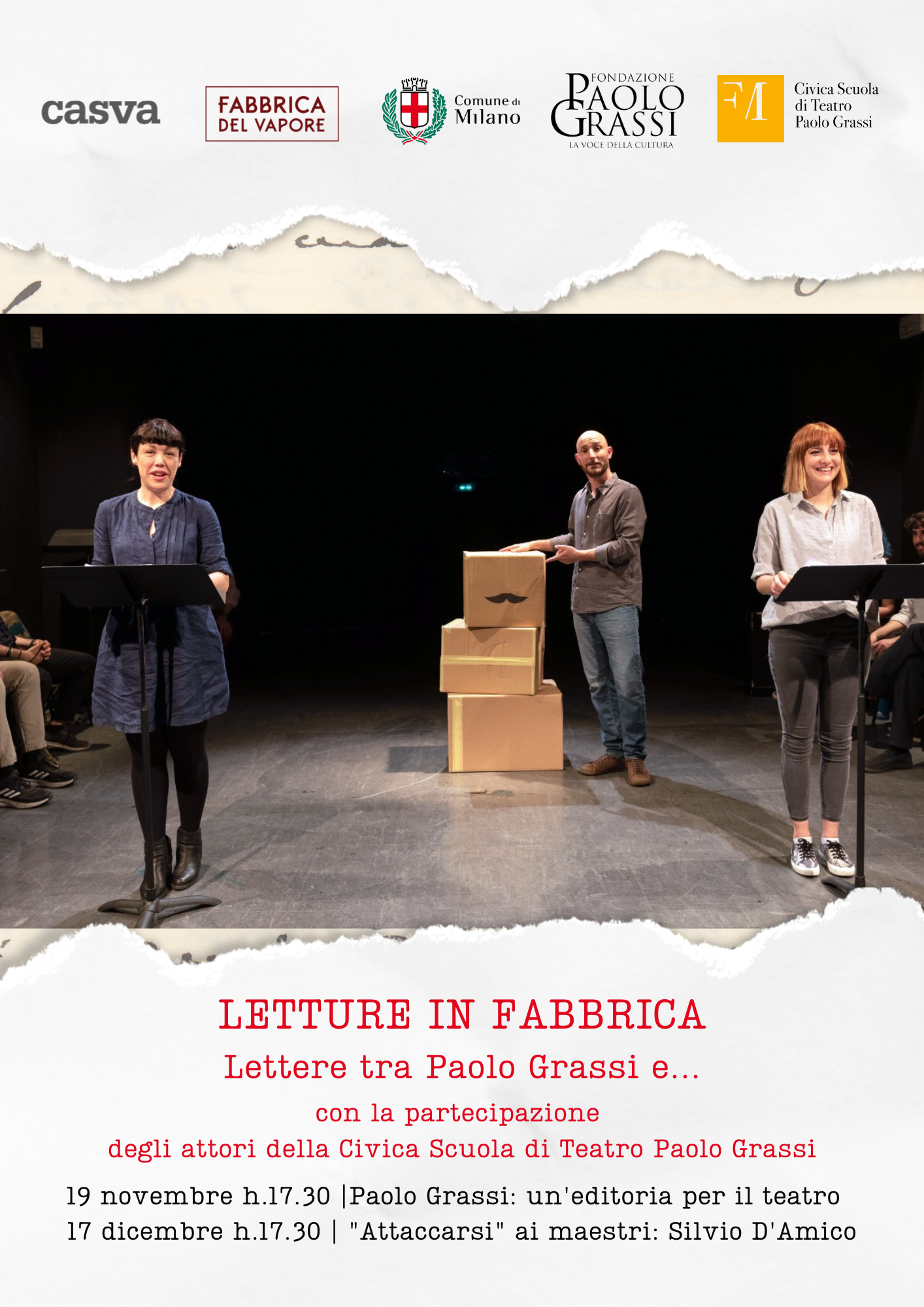 Locandina dell'evento "Letture in Fabbrica. Lettere tra Paolo Grassi e..." con fotografia che ritrae un attore e due attrici su un palcoscenico, loghi (in alto) e titolo dell'evento con due date (in basso).