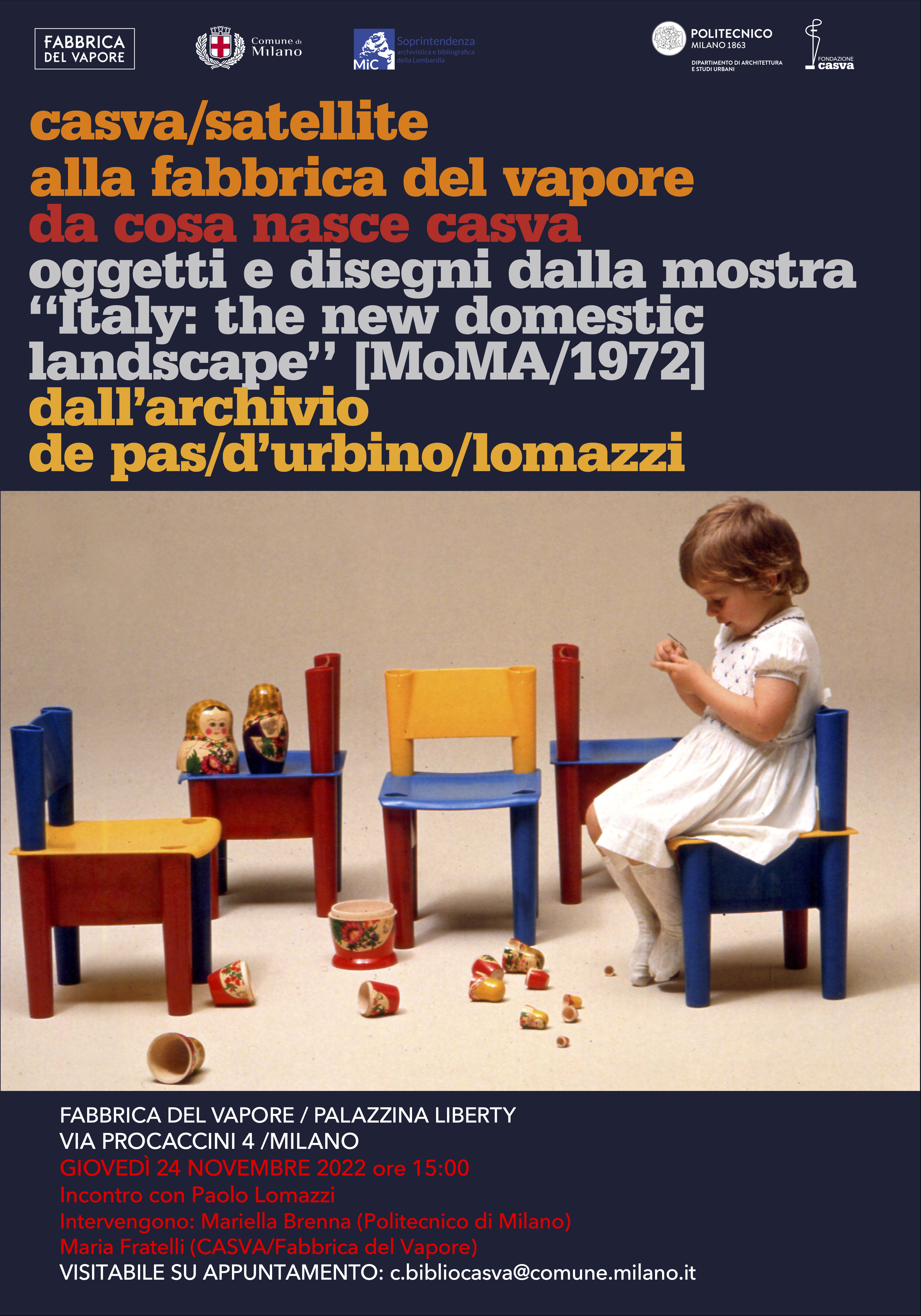 Locandina per l'apertura della stanza del Casva Satellite dedicata alla mostra “Italy: the new domestic landscape”, tenutasi nel 1972 al Moma.