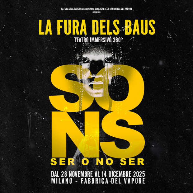 LA FURA DELS BAUS - SONS: SER O NO SER | Prevendita
